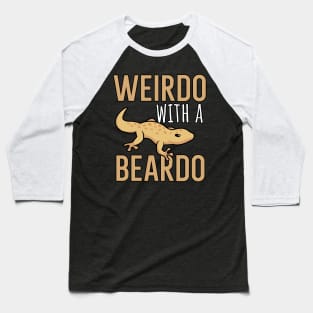 Weirdo with a beardo Baseball T-Shirt